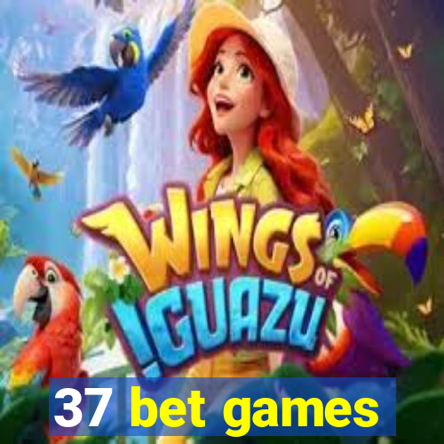 37 bet games